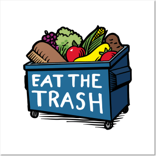 Eat the Trash Posters and Art